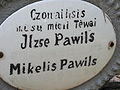 ;Pawils:Ilzse, Mikelis